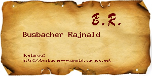 Busbacher Rajnald névjegykártya